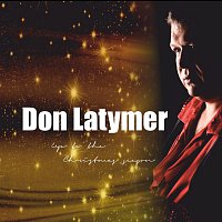 Don Latymer – Up To The Christmas Season