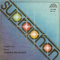 Darina Rolincová – Kapela snov/Báseň