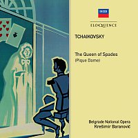 Krešimir Baranovič, Belgrade National Opera Orchestra, Alexander Marinkovich – Tchaikovsky: The Queen of Spades