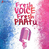 Various  Artists – Fresh Voice Fresh Paatu