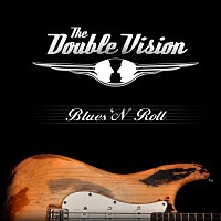 The Double Vision – Blues 'n' Roll
