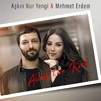 Askin Nur Yengi & Mehmet Erdem – Allah'tan Kork