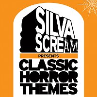 Přední strana obalu CD Silva Scream Presents Classic Horror Themes
