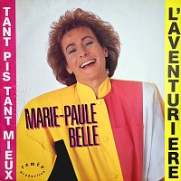 Marie-Paule Belle – L'aventuriere