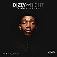 Dizzy Wright – The Growing Process