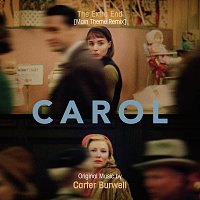 Carter Burwell, Matthew Todd Naylor, Oliver Spencer, Jonathan Josue Monroy – The Extra End [Main Theme Remix From "Carol"]