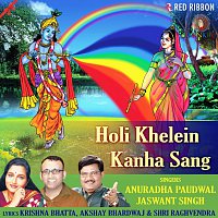 Anuradha Paudwal, Jaswant Singh – Holi Khelein Kanha Sang