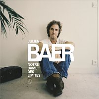 Julien Baer – Notre-Dame Des Limites