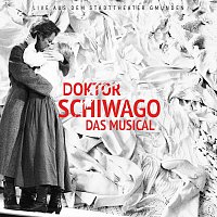 Různí interpreti – Doktor Schiwago das Musical - Live aus dem Stadttheater Gmunden (Original Gmunden Cast)