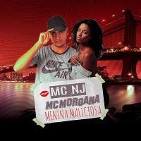 MC NJ, Mc Morgana – Menina Maliciosa