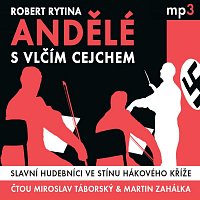 Miroslav Táborský, Martin Zahálka – Rytina: Andělé s vlčím cejchem CD-MP3