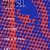 The Fall – Live @ Tramps New York 10th September 1994