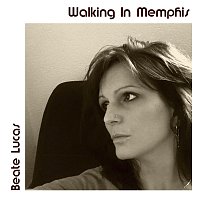 Beate Lucas – Walking in Memphis