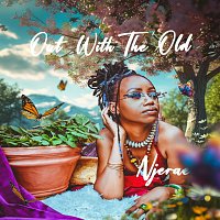 Njerae – Out With The Old