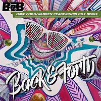 B.o.B – Back and Forth (Dave Fogg/Warren Peace/Chris Cox Remix)