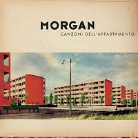 Morgan – Canzoni Dell'Appartamento