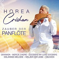 Horea Crishan – Zauber der Panflöte