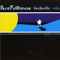 Pero Fullhouse – Teclectic mix