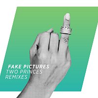 Fake Pictures – Two Princes [Remixes]