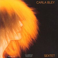 Carla Bley – Sextet