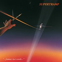 Supertramp – Famous Last Words [Remastered]