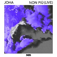 Joha – Non Piu [Live]