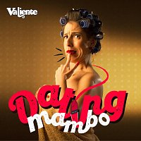 Valiente – Dating Mambo