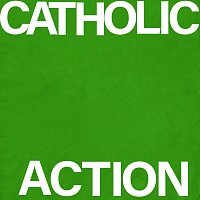 Catholic Action – One Of Us