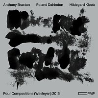 Anthony Braxton, Ronald Dahinden, Hildegard Kleeb – Four Compositions (Wesleyan) 2013