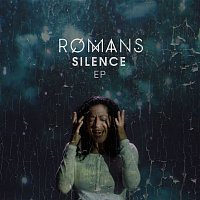 ROMANS – Silence