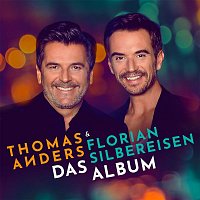 Thomas Anders & Florian Silbereisen – Das Album