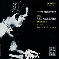 The Red Garland Quintet, John Coltrane – High Pressure