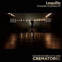 Loquillo – Cruzando el paraiso EP