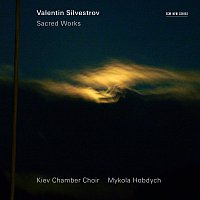 Kyiv Chamber Choir, Mykola Hobdych – Valentin Silvestrov: Sacred Works