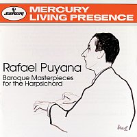 Rafael Puyana: Baroque Masterpieces For The Harpsichord