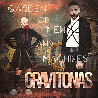 Gravitonas – Garden Of Men And Machines