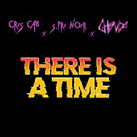 Cris Cab, S.Pri Noir, Ghenda – There Is A Time