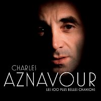 Charles Aznavour – Les 100 + Belles Chansons