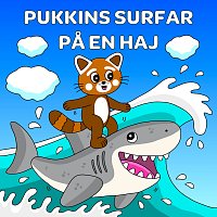 Pukkins – Pukkins surfar pa en haj