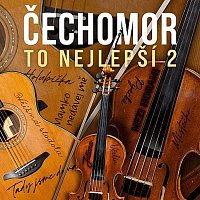 Čechomor – To nejlepší 2