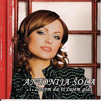 Antonija Sola – Zovem da ti cujem glas