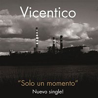 Vicentico – Solo un Momento