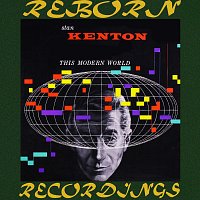Stan Kenton – This Modern World (HD Remastered)