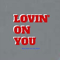 Lovin’ on You (feat. Luke Wilson)
