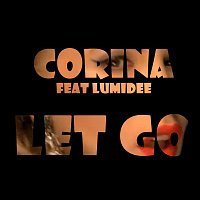 Corina, Lumidee – Let Go