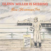 Glenn Miller Is Missing