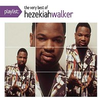 Playlist: The Very Best Of Hezekiah Walker