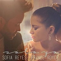 Sofia Reyes & Prince Royce – Solo Yo