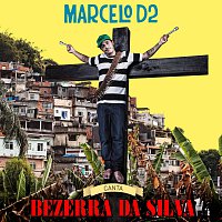 Marcelo D2 – Marcelo D2 - Canta Bezerra Da Silva