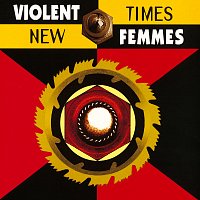 Violent Femmes – New Times